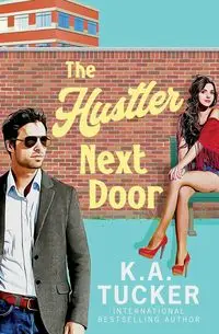 The Hustler Next Door - Tucker K.A.