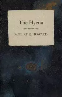 The Hyena - Howard Robert E.