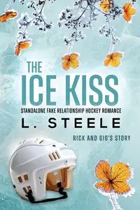 The Ice Kiss - Steele L.