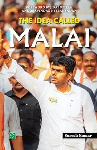 The Idea called Malai - Kumar Suresh