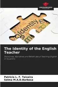 The Identity of the English Teacher - L. F. Patricia Teixeira