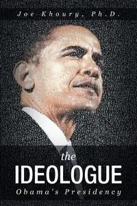 The Ideologue - Joe Khoury Ph.D.