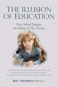 The Illusion of Education - Roy Andersen