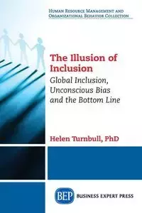 The Illusion of Inclusion - Helen Turnbull