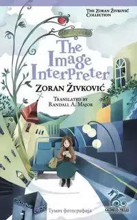 The Image Interpreter - Zivkovic Zoran