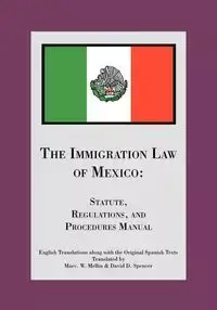 The Immigration Law of Mexico - D. Spencer David