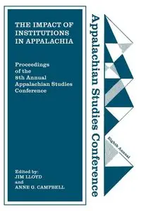 The Impact of Institutions in Appalachia - Lloyd Jim