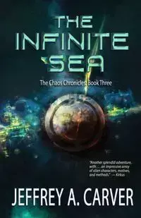 The Infinite Sea - Jeffrey A. Carver