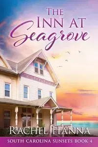 The Inn At Seagrove - Hanna Rachel