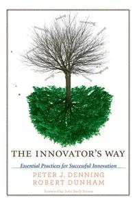 The Innovator's Way - Peter J. Denning