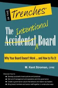 The Intentional Board - Stroman M. Kent