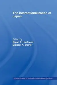 The Internationalization of Japan - Hook Glenn D.