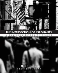 The Intersection of Inequality - Shay Heather  L