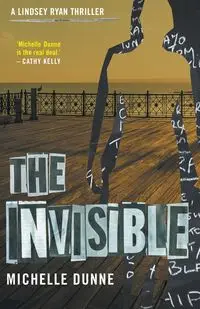 The Invisible - Michelle Dunne