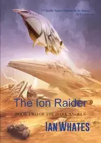 The Ion Raider - Ian Whates