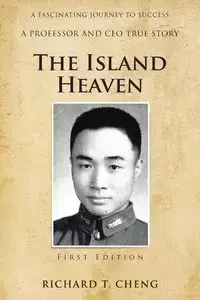 The Island Heaven - Richard T. Cheng