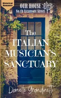 The Italian Musician's Sanctuary - Danielle Grandinetti