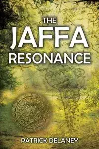 The Jaffa Resonance - Patrick Delaney