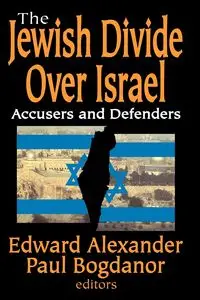 The Jewish Divide Over Israel - Paul Bogdanor