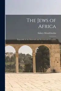 The Jews of Africa - Sidney Mendelssohn