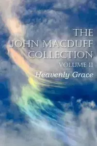 The John Macduff Collection Volume II - John Macduff