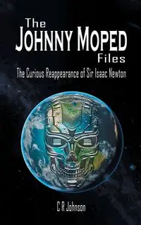 The Johnny Moped Files - Johnson C R