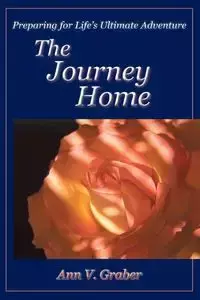 The Journey Home - Ann V. Graber