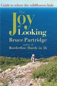 The Joy of Looking - Bruce Partridge