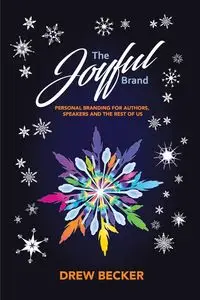 The Joyful Brand - Drew Becker