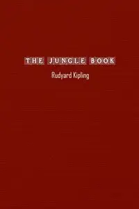 The Jungle Book - Kipling Rudyard