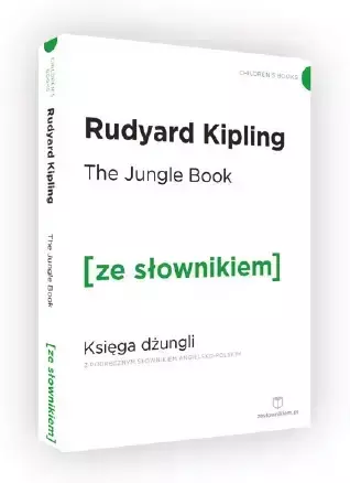 The Jungle Book / Księga Dżungli z podręcznym słownikiem angielsko-polskim (dodruk 2017) - Kipling Rudyard