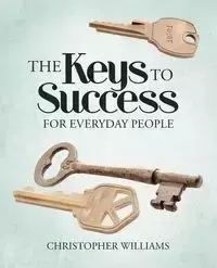 The Keys to Success - Williams Christopher