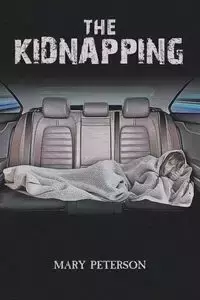 The Kidnapping - Mary Peterson