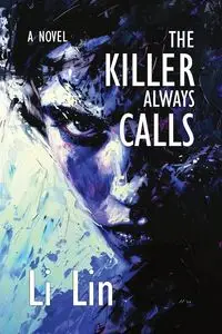 The Killer Always Calls - Lin Li