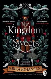 The Kingdom of Sweets - Erika Johansen