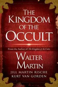 The Kingdom of the Occult - Martin Walter