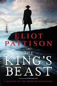 The King's Beast - Pattison Eliot