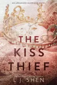 The Kiss Thief - Shen L.J.