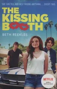 The Kissing Booth - Beth Reekles