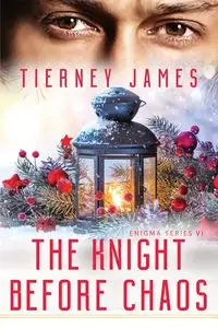 The Knight Before Chaos - James Tierney