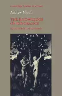 The Knowledge of Ignorance - Martin Andrew