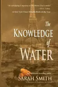 The Knowledge of Water - Sarah Smith