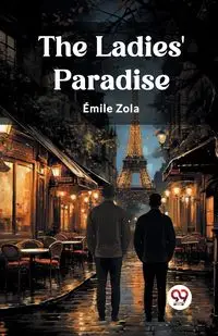 The Ladies' Paradise - Zola Emile