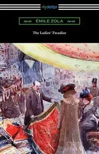 The Ladies' Paradise - Zola Emile