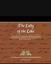 The Lady of the Lake - Scott Walter