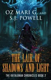 The Lair of Shadows and Light - Mari G. Oz