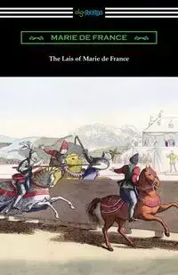 The Lais of Marie de France - Marie France de