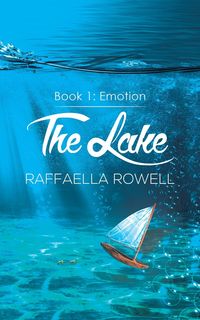 The Lake - Rowell Raffaella