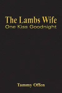 The Lambs Wife - Tammy Offen