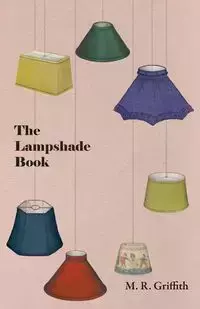 The Lampshade Book - Griffith M. R.